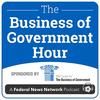 The Business of Government Hour podcast