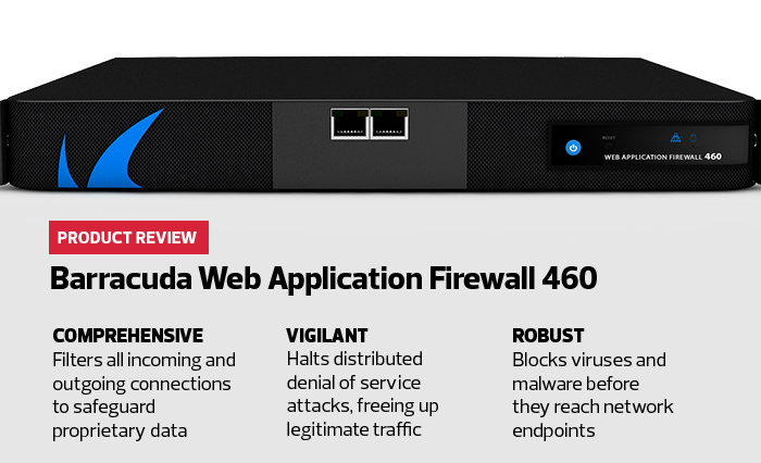 Review Barracuda Web Application Firewall 460 Delivers Broad Protection Fedtech Magazine