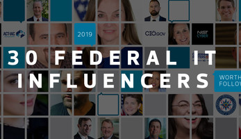 30 Federal IT Influencers Worth a Follow in 2019