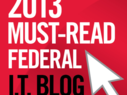 Nominate Your Favorite Government Tech Blog for FedTech’s 2013 Must-Read List