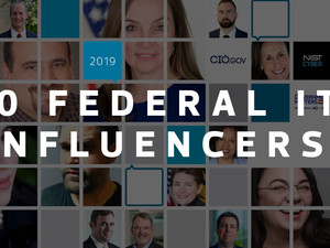 30 Federal IT Influencers Worth a Follow in 2019